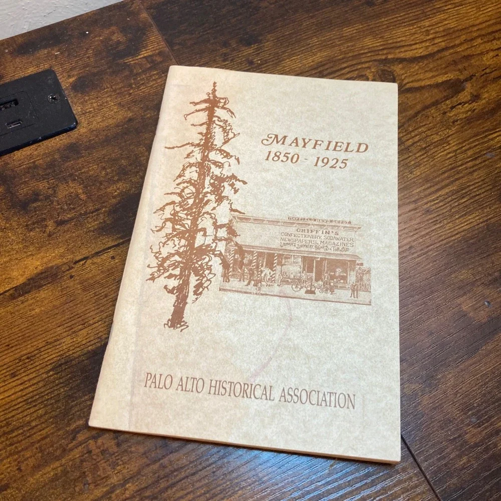 Mayfield Palo Alto Lost Town Historical Book 1850-1925 California Santa Clara